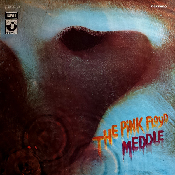 PINK FLOYD - MEDDLE ( 1971 ) Psychedelic Rock  Classic Rock  Progressive Rock