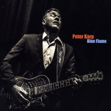 PETER KARP - BLUE FLAME 2018