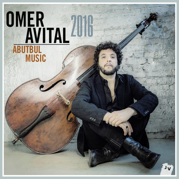 Omer Avital - Abutbul Music (2016)